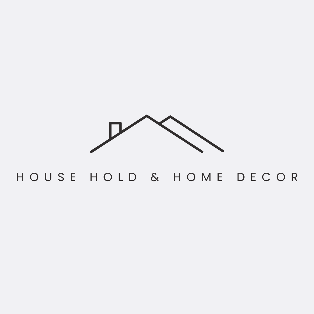 HOUSE HOLD & HOME DECOR